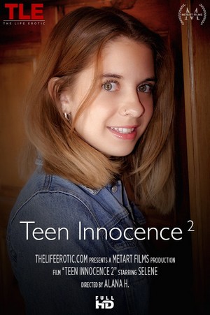 [TheLifeErotic] Selene - Teen Innocence (HD Video and Photoset)