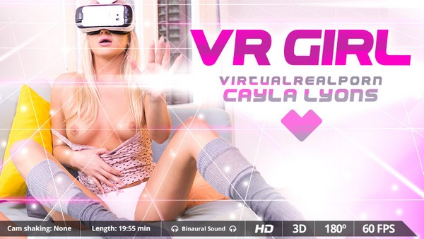 [VirtualRealPorn.Com] Cayla Lyons - VR Girl