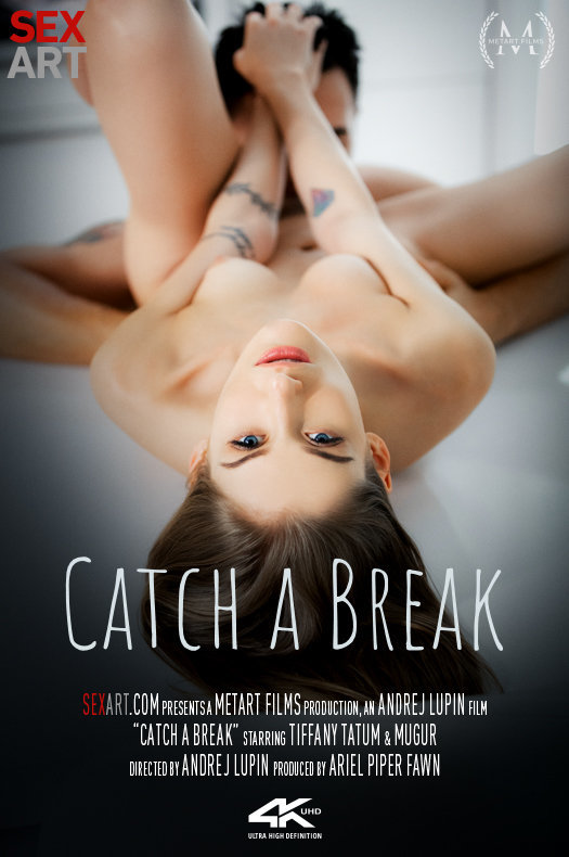 [Sex-Art] Mugur, Tiffany Tatum - Catch A Break