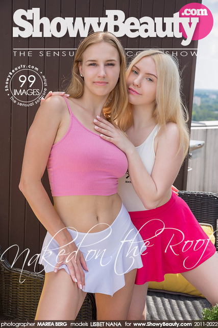 [ShowyBeauty] Lisbet and Nana - Naked On Roof